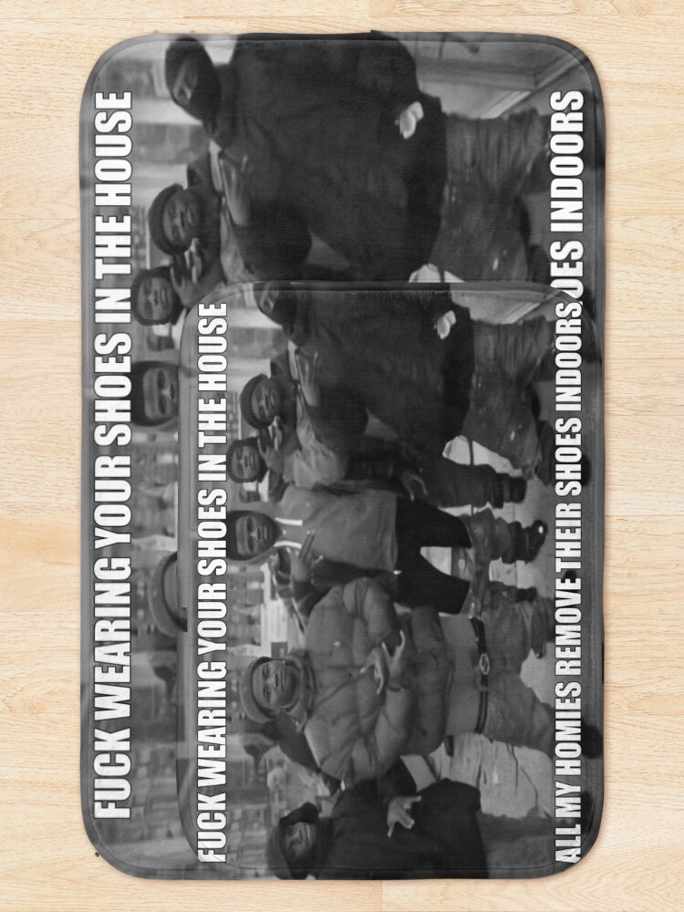 Thumbnail 5 of 6, Bath Mat, All My Homies Remove Their Shoes Indoors designed and sold by enjoymymemes.