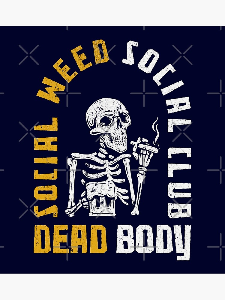 "Social Weed Social Club" Poster for Sale by itsaifeddine Redbubble