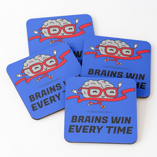Item preview, Brains Win Every Time Be A Brainiac - Funny Brain Quotes designed and sold by FreedomUniverse.
