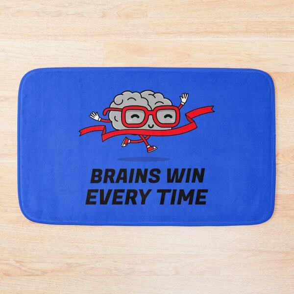 Item preview, Brains Win Every Time Be A Brainiac - Funny Brain Quotes designed and sold by FreedomUniverse.