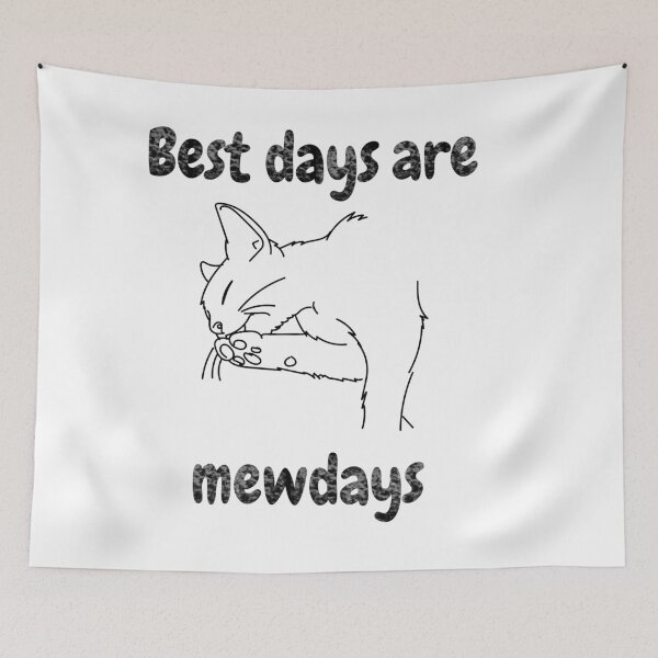 Item preview, Best Days are mewdays designed and sold by Zip-Zup.