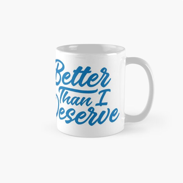 Item preview, Better Than I Deserve - Blue - Dave Ramsey Quote designed and sold by sticker-stacker.