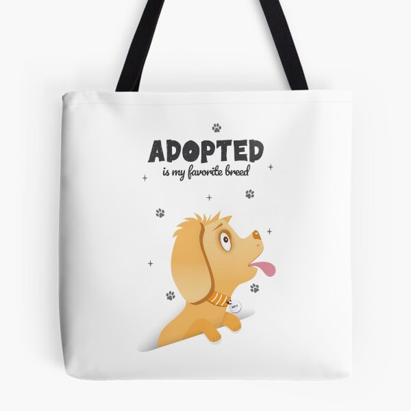 Item preview, Adopted is my favorite breed designed and sold by sam0471.