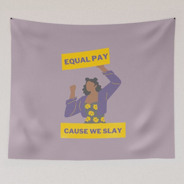Item preview, Equal Pay Cause We Slay, Purple - Women's Rights Slogan designed and sold by Teetee94.