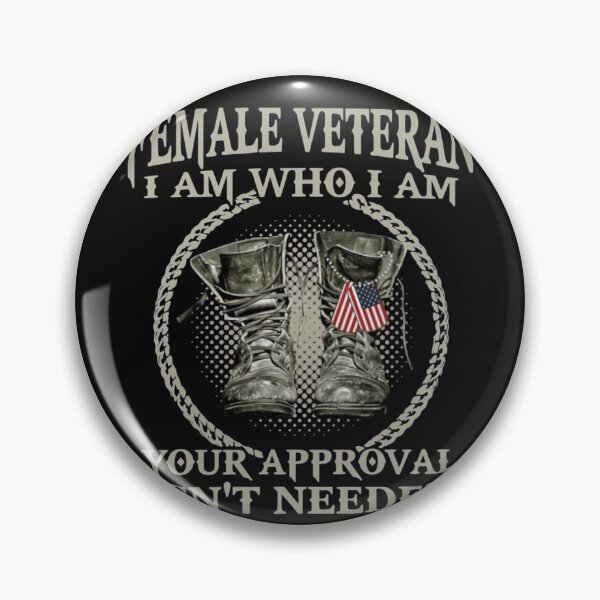 Item preview, Female Veteran I Am Who I Am Your Appro T-ShirtFemale Veteran I Am Who I Am Your Approval Isn't Needed Shirt  designed and sold by Daisyshopp.