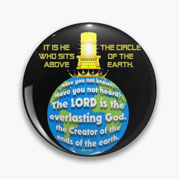 Item preview, Isaiah 40 28 T-ShirtHe is LORD of the Earth designed and sold by Daisyshopp.