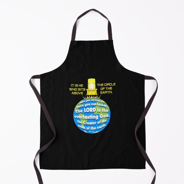 Item preview, Isaiah 40 28 T-ShirtHe is LORD of the Earth designed and sold by Daisyshopp.