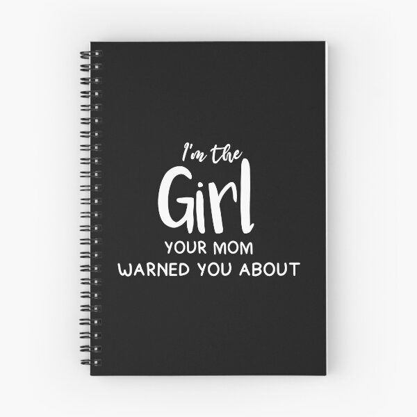 Item preview, i'm the girl your mom warned you about designed and sold by Tifazak.