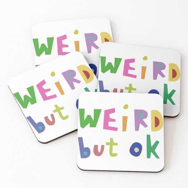 Item preview, Weird But Ok | STATEMENT QUOTE SPEECH SAYINGS designed and sold by miebyjamie.