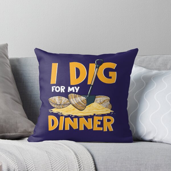 Item preview, I Dig for My Dinner Clamming Clam Digging Digger designed and sold by jaygo.
