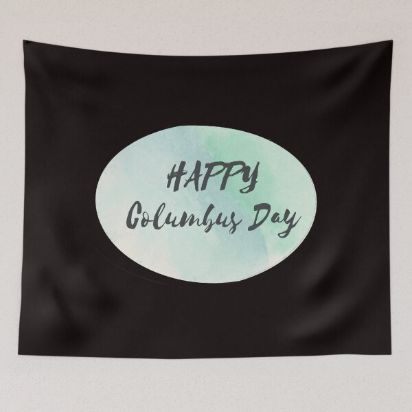 Item preview,   Happy Columbus Day designed and sold by Rachid-Art.