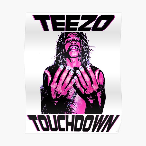 Teezo Touchdown Poster