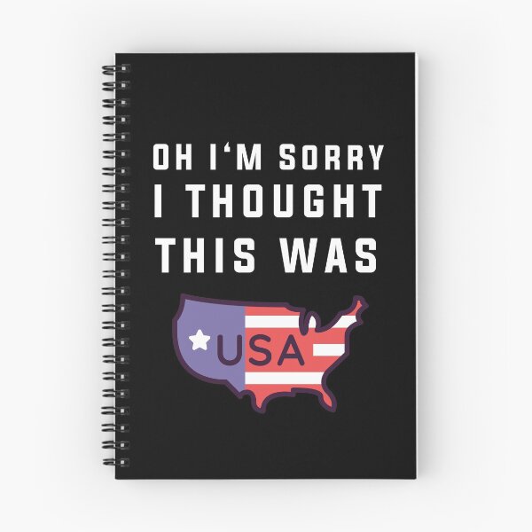 Item preview, Oh Sorry I Thought This Was America designed and sold by Club7Studios.