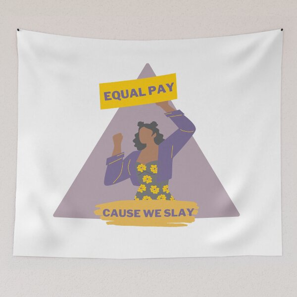 Item preview, Equal Pay Cause We Slay Triangle Design - Women's Rights Slogan designed and sold by Teetee94.