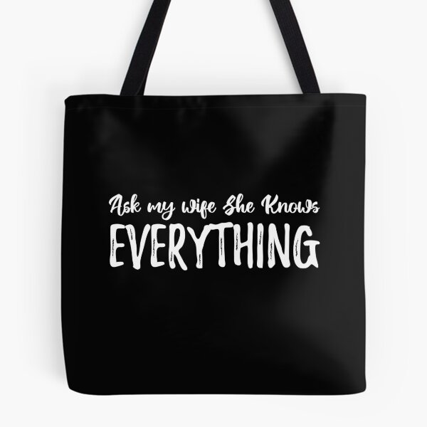 Item preview, Ask My Wife She Knows Everything designed and sold by AmberSiraj.