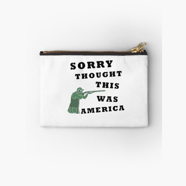 Item preview, Oh Sorry IThought This Was America  designed and sold by Club7Studios.