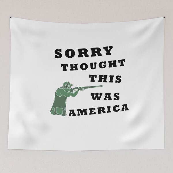 Item preview, Oh Sorry IThought This Was America  designed and sold by Club7Studios.