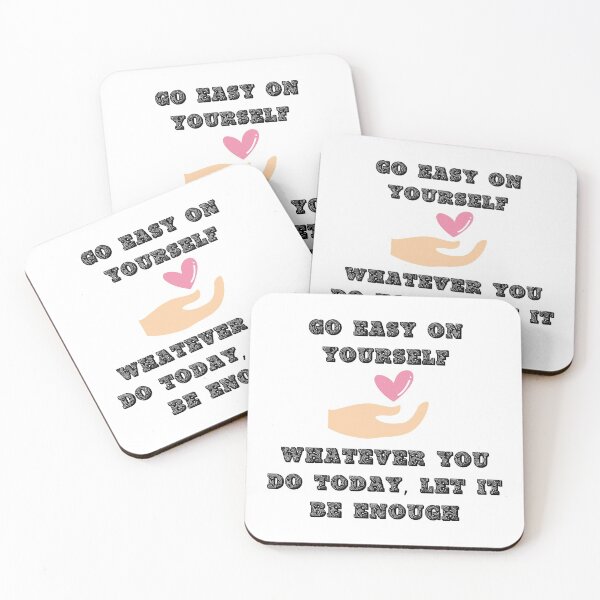 Item preview, Go Easy On Yourself Whatever You Do Today Let It Be Enough designed and sold by LuckyKermit.