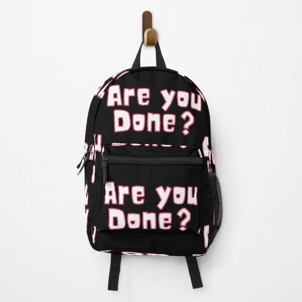 Item preview, Are you done? designed and sold by Kid Wits Ink  "Wise enough to leave a lasting impression!".