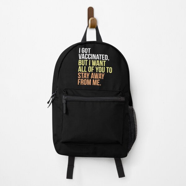 Item preview, I got vaccinated, but I want all of you to stay away from me. with color  designed and sold by PGPshop.