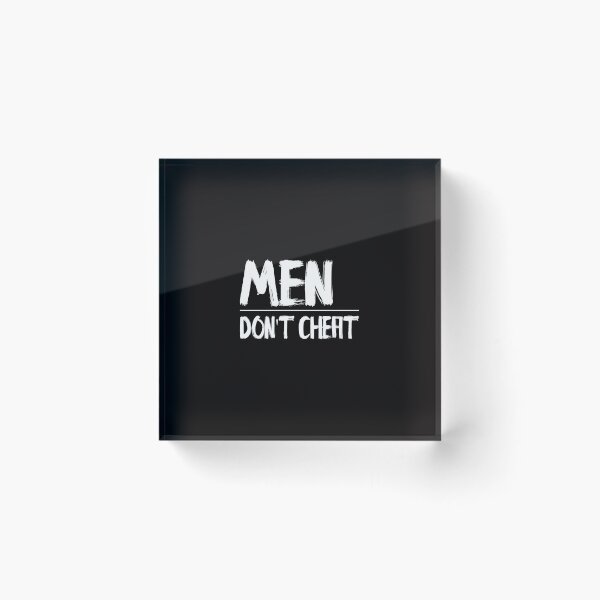 Item preview, Men don't Cheat designed and sold by buhnka.
