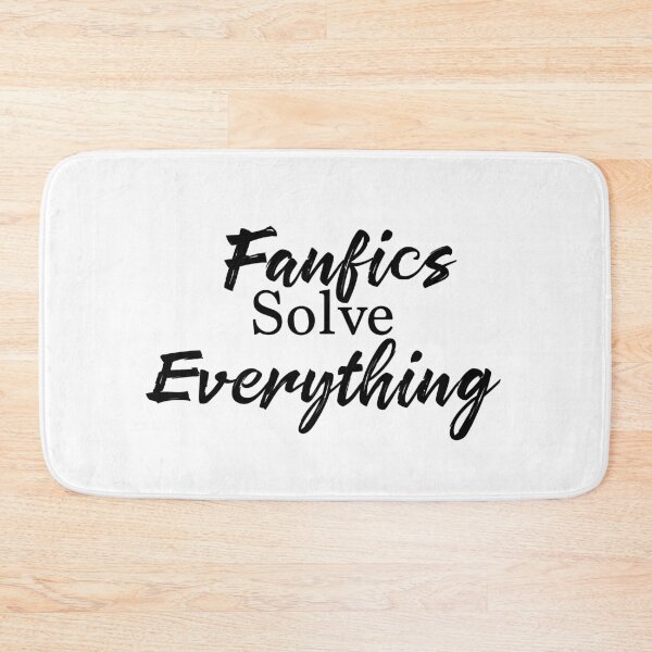 Item preview, Fanfiction Solves Everything designed and sold by PlanetaryArtist.