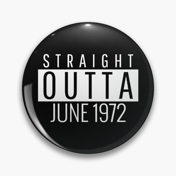 Item preview, Straight Outta June 1972  designed and sold by Teelogic.