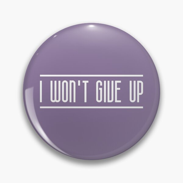 Item preview, I Won't Give Up (Purple BG) designed and sold by FilipeFerreira.