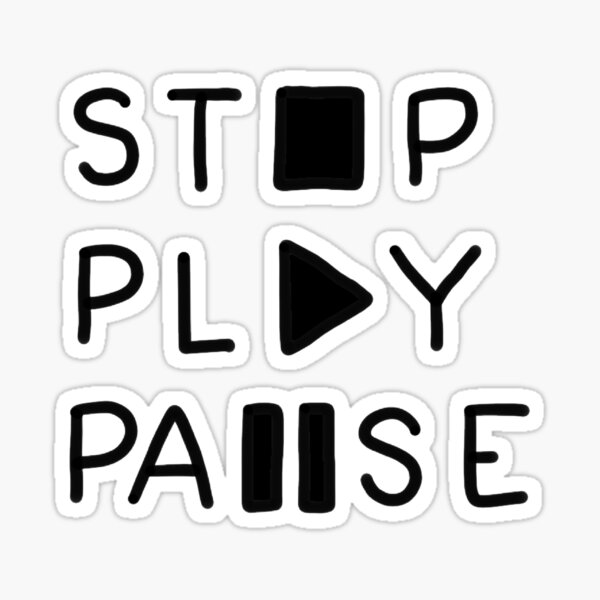 Play Pause Stickers | Redbubble