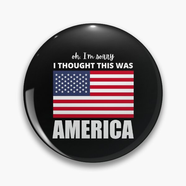Item preview, Oh, I'm Sorry I Thought This Was America designed and sold by Avishy.