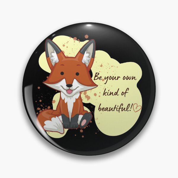 Item preview, Fox Images Be the best version of you designed and sold by Imakeyouhappy.