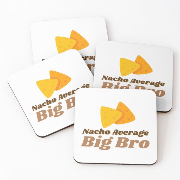 Item preview, Nacho Average Big Bro designed and sold by mo-designz.