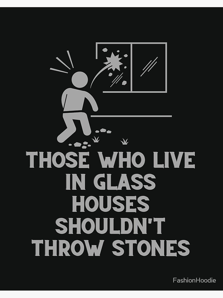 those who throw stones