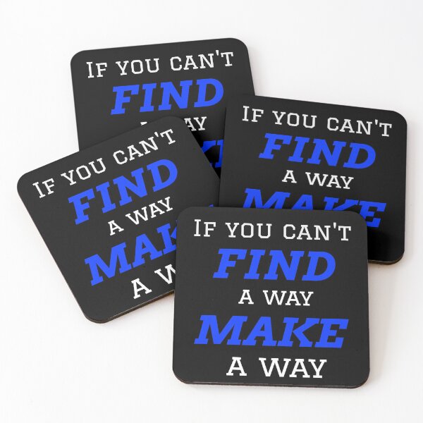 Item preview, If You Can't Find A Way Make A Way - Inspirational Quotes designed and sold by FreedomUniverse.