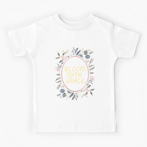 Bloom T Shirts, Bloom a Place for Girls