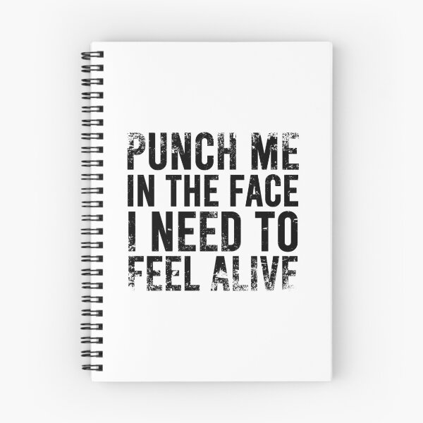 Item preview, Punch Me In The Face I Need To Feel Alive - Distressed designed and sold by JulianoZn97.