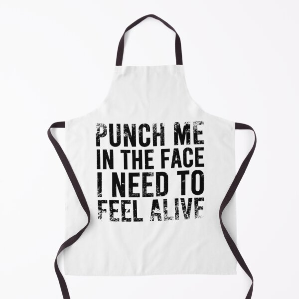 Item preview, Punch Me In The Face I Need To Feel Alive - Distressed designed and sold by JulianoZn97.