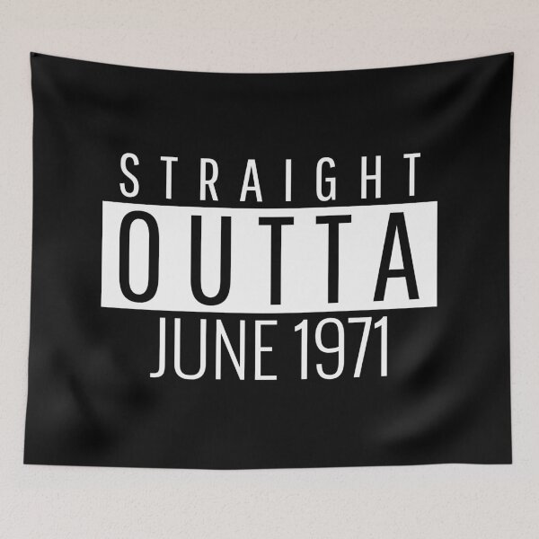 Item preview, Straight Outta June 1971  designed and sold by Teelogic.