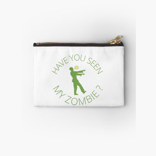 Item preview, have you seen my zombie? designed and sold by MrX1920.