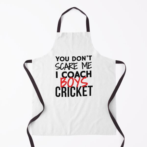 Item preview, You don't scare me I coach boys cricket designed and sold by TheGreenGoat.
