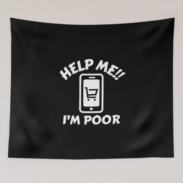 Item preview, Help me im poor 2 designed and sold by TThousand.