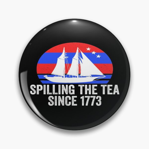 Item preview, Spilling the tea since 1773 designed and sold by FranFornix.