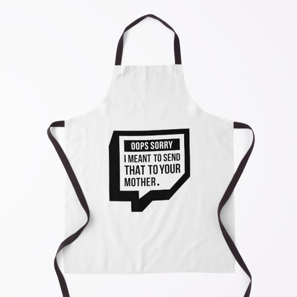 Item preview, I Meant To Send That To Your Mother (Black) designed and sold by FilipeFerreira.