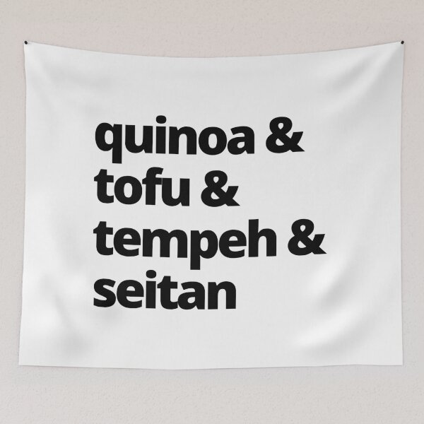Item preview, Quinoa & Tofu & Tempeh & Seitan designed and sold by CJ Vanderbeek.