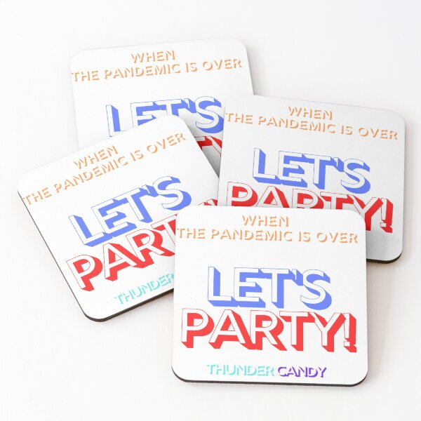 Item preview, thundercandy "when the pandemic is over" designed and sold by thundercandy.