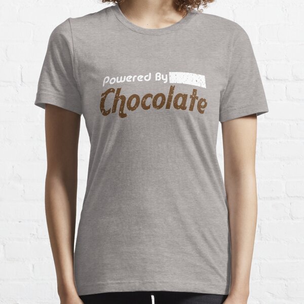 Item preview, Powered By Chocolate, Chocolate lover designed and sold by HDZ GD.