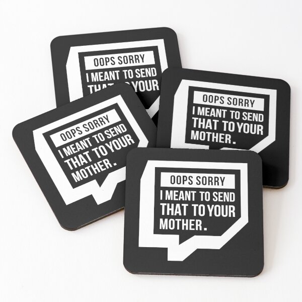 Item preview, I Meant To Send That To Your Mother (White) designed and sold by FilipeFerreira.