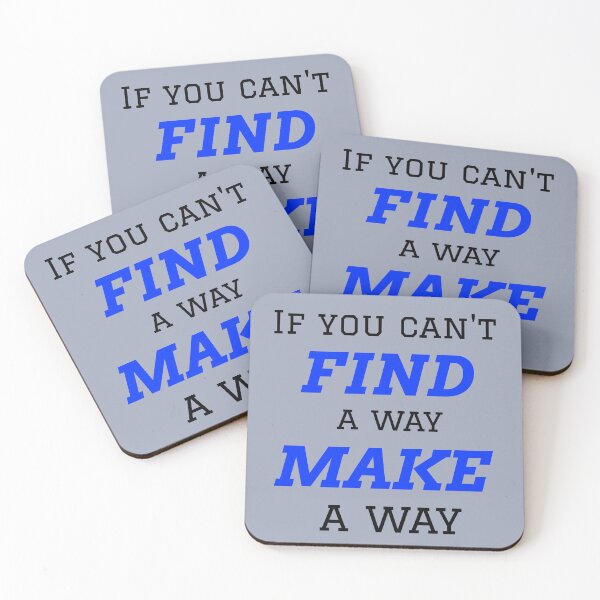 Item preview, If You Can't Find A Way Make A Way - Inspirational Quotes designed and sold by FreedomUniverse.