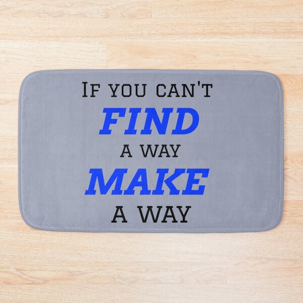 Item preview, If You Can't Find A Way Make A Way - Inspirational Quotes designed and sold by FreedomUniverse.