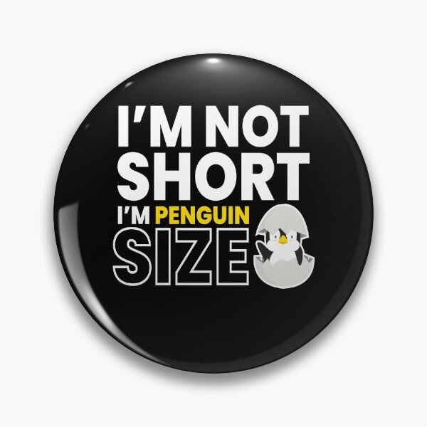 Item preview, I Am Not Short Penguin Snow Bird designed and sold by MooonTees.